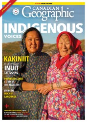 Canadian Geographic Indigenous Voices  (1 Nov 2021)